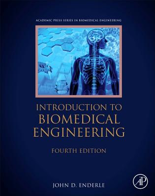 Introduction to Biomedical Engineering By John Enderle Cover Image