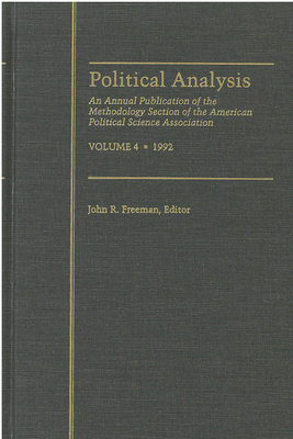 Political Analysis: An Annual Publication of the Methodology Section of the American Political Science Association, Vol. 4, 1992 Cover Image