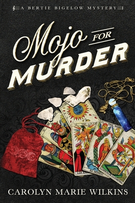 Mojo for Murder By Carolyn Marie Wilkins Cover Image