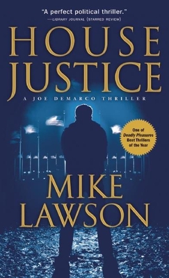 House Justice By Mike Lawson Cover Image