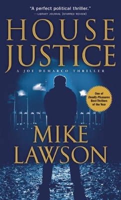 House Justice (Joe DeMarco Thrillers #3)