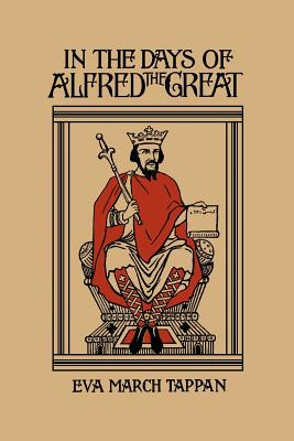 In the Days of Alfred the Great (Yesterday's Classics) Cover Image