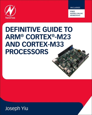 Definitive Guide to Arm Cortex-M23 and Cortex-M33 Processors Cover Image