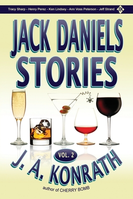 Jack Daniels Stories Vol. 2 By J. A. Konrath Cover Image