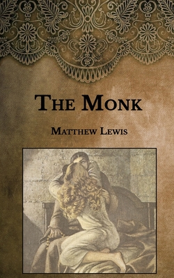 The Monk By Matthew Lewis Cover Image