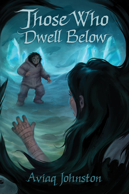 Those Who Dwell Below (Those Who Run #2)