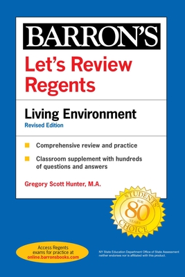 Let's Review Regents: Living Environment Ninth Edition (Barron's Regents NY) By Gregory Scott Hunter Cover Image