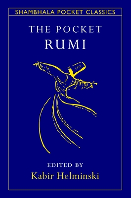 The Pocket Rumi (Shambhala Pocket Classics) Cover Image