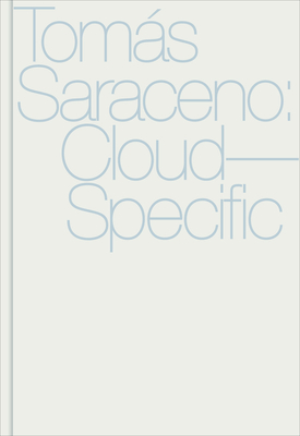 Tomás Saraceno: Cloud-Specific Cover Image