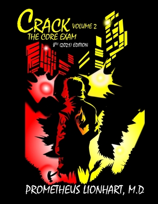 Crack the Core Exam - Volume 2: 8th (2021) Edition Cover Image
