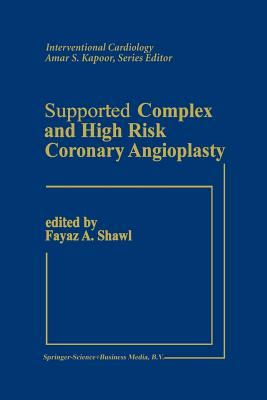 Supported Complex and High Risk Coronary Angioplasty (Interventional Cardiology #1) Cover Image