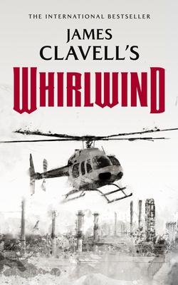 Whirlwind (Asian Saga #6) By James Clavell Cover Image