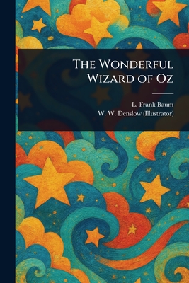 The Wonderful Wizard of Oz