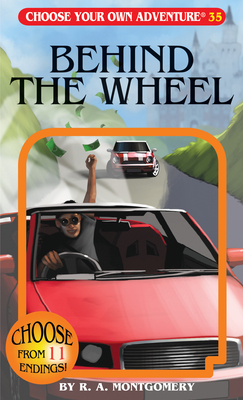 Behind the Wheel (Choose Your Own Adventure #35)