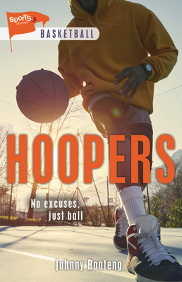 Hoopers (Lorimer Sports Stories #84) By Johnny Boateng Cover Image