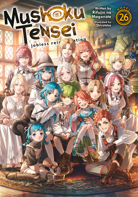 Mushoku Tensei: Jobless Reincarnation (Light Novel) Vol. 26 Cover Image