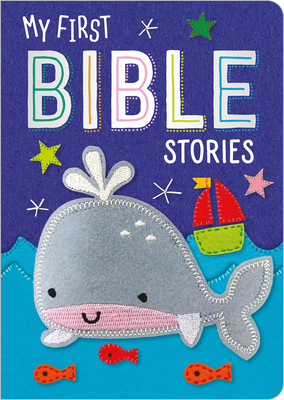 My First Bible Stories By Make Believe Ideas, Dawn Machell (Illustrator) Cover Image