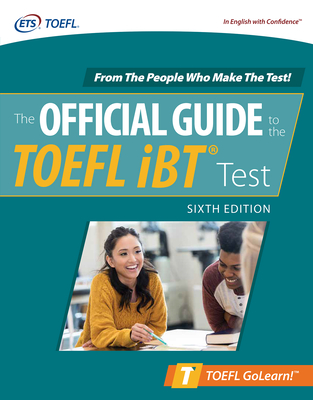 Official Guide to the TOEFL IBT Test, Sixth Edition Cover Image
