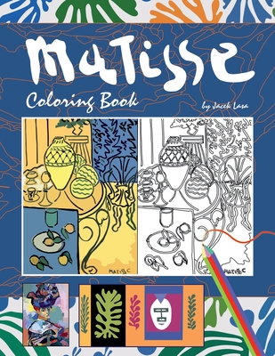 Matisse Coloring Book: Coloring Book with the most famous Henri Matisse paintings Cover Image
