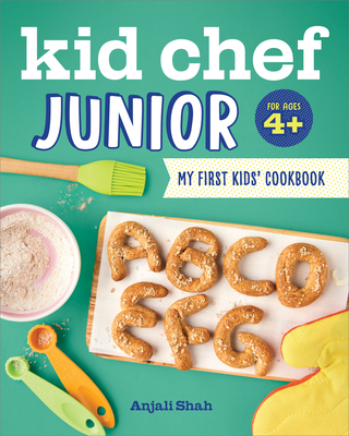 Kid Chef Junior: My First Kids' Cookbook Cover Image