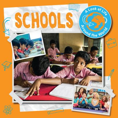 Schools (Look at Life Around the World)