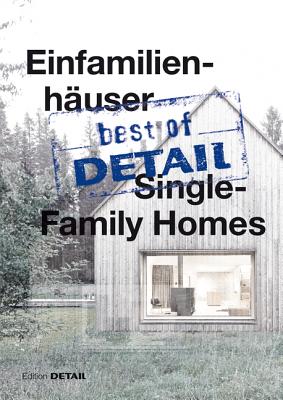 Best of Detail: Einfamilienhäuser/Single-Family Homes Cover Image