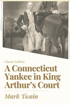 A Connecticut Yankee in King Arthur's Court