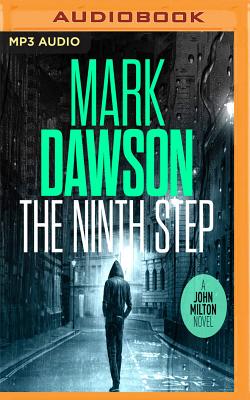 The Ninth Step (John Milton #8) By Mark Dawson, David Thorpe (Read by) Cover Image