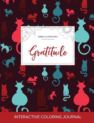 Adult Coloring Journal: Gratitude (Animal Illustrations, Cats) By Courtney Wegner Cover Image