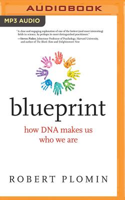 Blueprint: How DNA Makes Us Who We Are By Robert Plomin, Robert Plomin (Read by) Cover Image