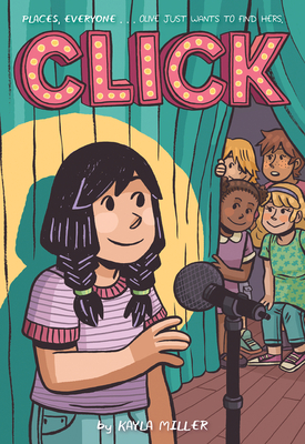Click (A Click Graphic Novel) By Kayla Miller, Kayla Miller (Illustrator) Cover Image