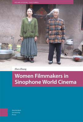 Women Filmmakers in Sinophone World Cinema Cover Image
