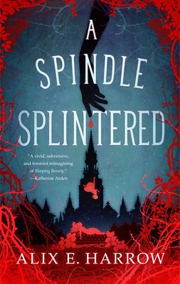 Cover Image for A Spindle Splintered (Fractured Fables)