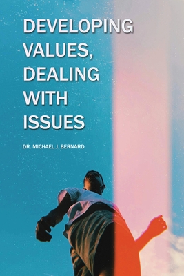 Developing Values, Dealing with Issues Cover Image