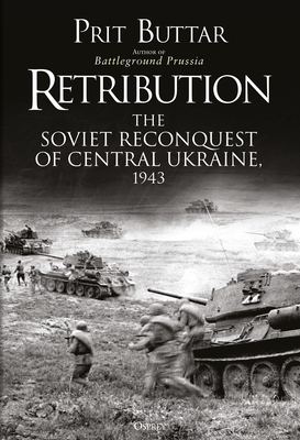 Retribution: The Soviet Reconquest of Central Ukraine, 1943 Cover Image