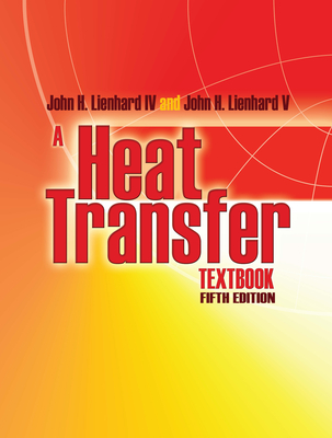 A Heat Transfer Textbook: Fifth Edition (Dover Books on Engineering) By John H. Lienhard Cover Image