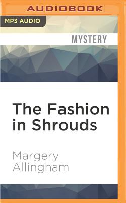 The Fashion in Shrouds (Albert Campion #10) Cover Image