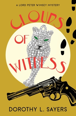 Clouds of Witness (Warbler Classics Annotated Edition) (Lord Peter Wimsey Mystery #2)