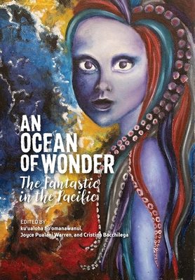 An Ocean of Wonder: The Fantastic in the Pacific Cover Image