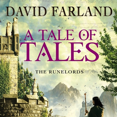 A Tale of Tales (Runelords #9) By David Farland Cover Image