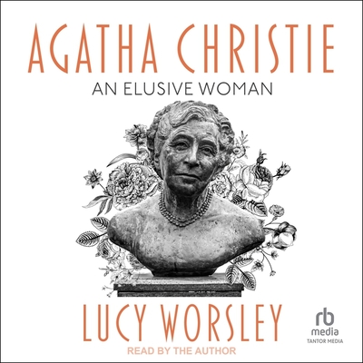 Agatha Christie: An Elusive Woman Cover Image
