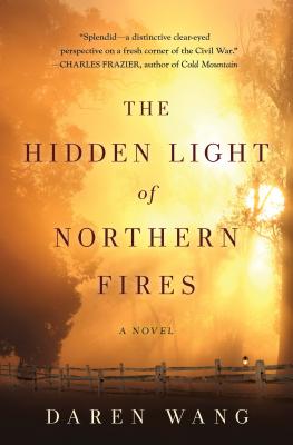 Cover Image for The Hidden Light of Northern Fires: A Novel