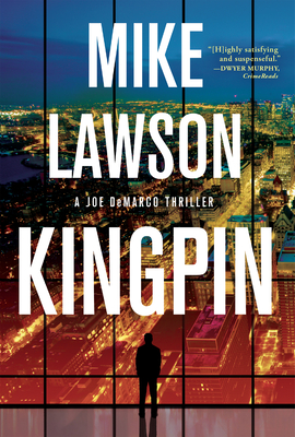 Kingpin: A Joe DeMarco Thriller (Paperback) | Book Passage