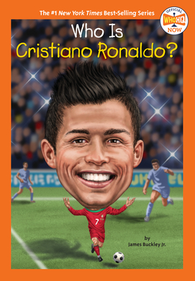 Who Is Cristiano Ronaldo? (Who HQ Now) By James Buckley, Jr., Who HQ, Gregory Copeland (Illustrator) Cover Image