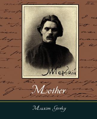 Mother - Maxim Gorky Cover Image