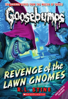 Cover for Revenge of the Lawn Gnomes (Classic Goosebumps #19)