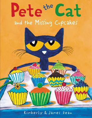 Pete the Cat and the Missing Cupcakes Cover Image