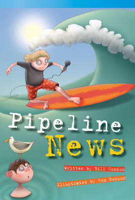 Pipeline News (Fiction Readers) By Bill Condon Cover Image