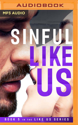 Sinful Like Us By Krista Ritchie, Becca Ritchie, Stephen Dexter (Read by) Cover Image