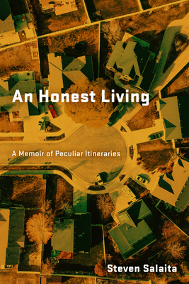 An Honest Living: A Memoir of Peculiar Itineraries Cover Image